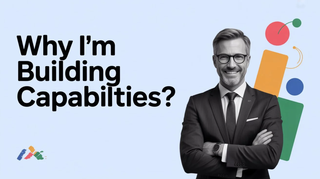 why im building capabilisense